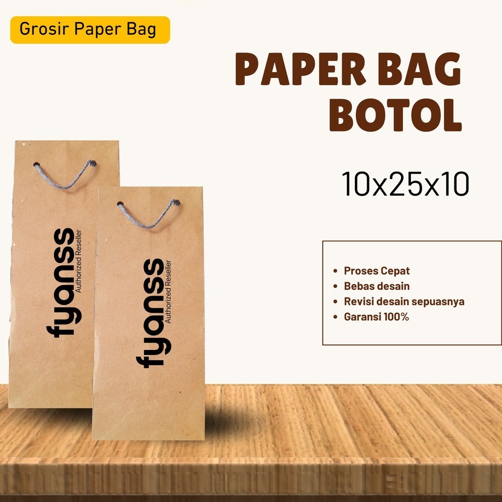 

PAPER BAG BOTOL BESAR CUSTOM SABLON 1 SISI DAN 2 SISI - PAPERBAG SABLON 10 X 25 X 10 - PAPER BAG
