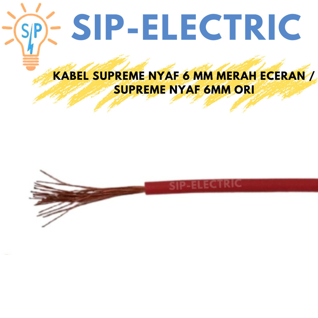 KABEL SUPREME NYAF 6 MM MERAH ECERAN / SUPREME NYAF 6MM ORI