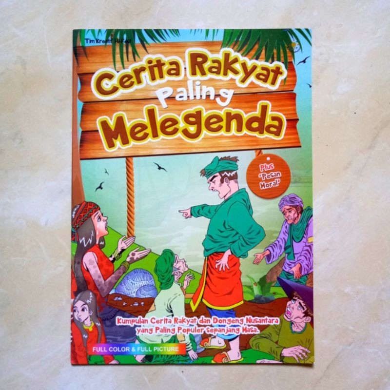 

Buku cerita rakyat paling melegenda plus pesan moral