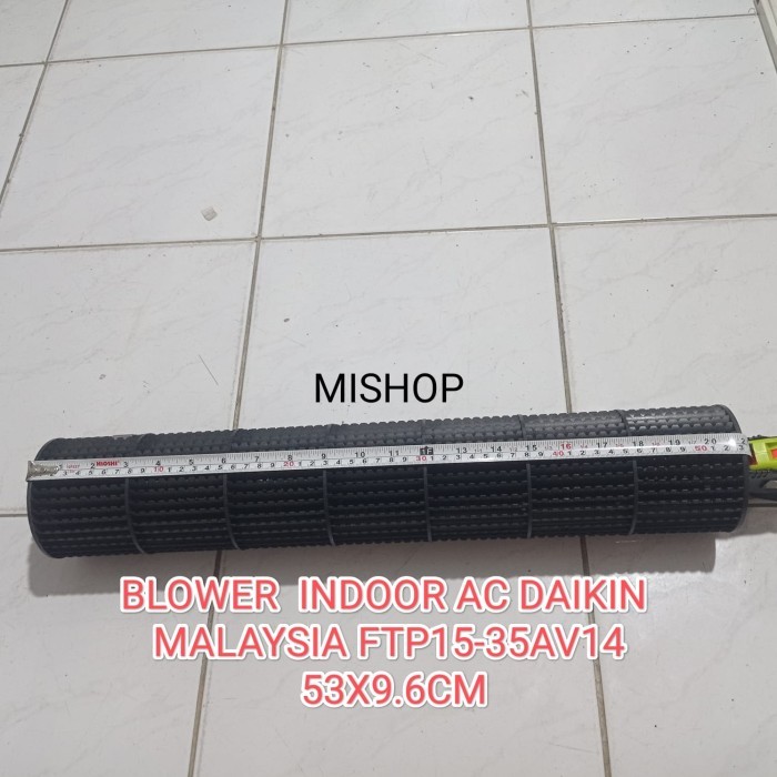 BLOWER FAN AC DAIKIN MALAYSIA FTP15-25AV14 ORI Asli