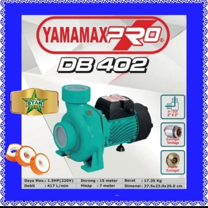 YAMAMAX PRO DB 402 1.5HP POMPA YAMAMAX DB402 1.100 WATT 220VOLT 2"