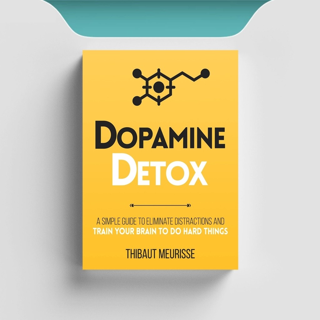 

[ID1446] Dopamine Detox (Train Your Brain To Do Hard Things) - Thibaut Meurisse