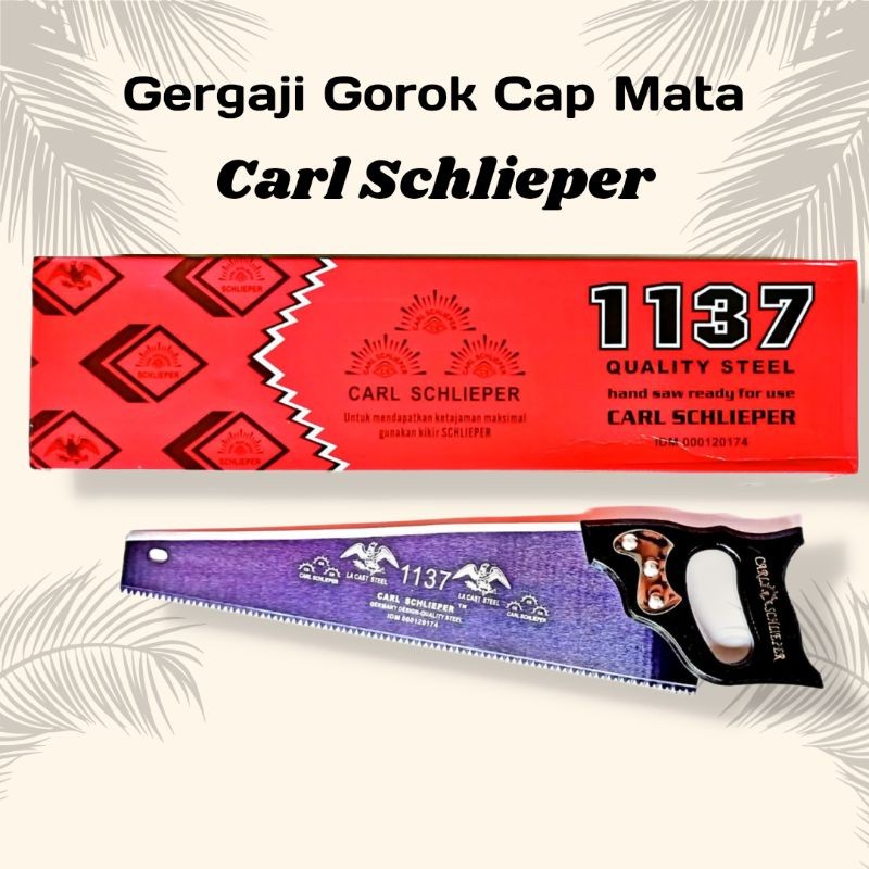 Gergaji Kayu Cap Mata / Gergaji Tangan Carl Schlieper