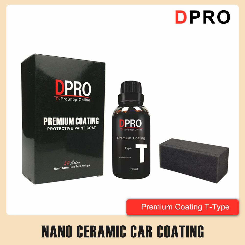 Dpro Ceramic Car Coating T-Type Nano Paint Care Car Liquid Glass Anti Scratch Hydrophobic Crystal Pl
