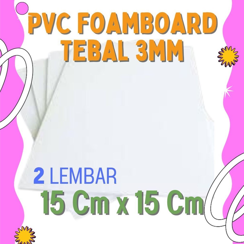 

PVC Foam board 3mm lembaran 15cmx15cm 2bj