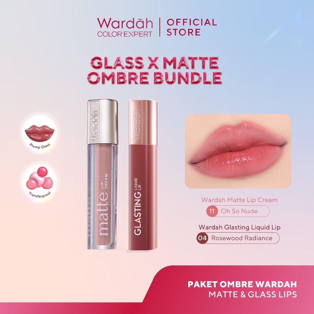[BUNDLE OMBRE] WARDAH Paket Ombre Glasting Liquid Lip + Matte Lip Cream -Liptint-Lip-Stain-Lipgloss-