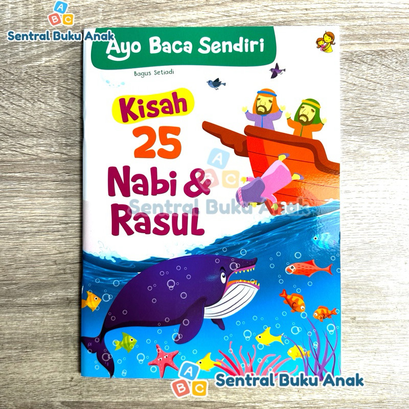 

Buku Kisah 25 Nabi dan Rasul - Buku Bacaan Anak