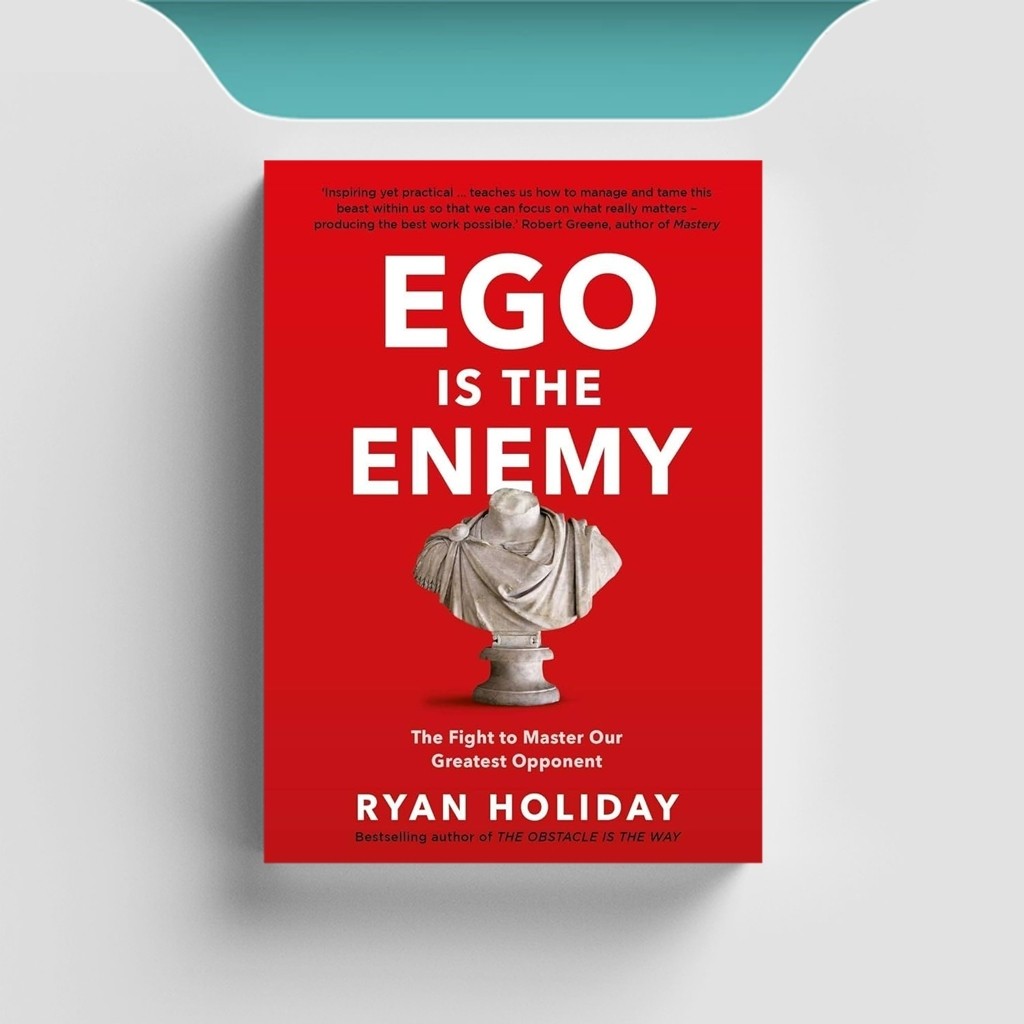 

[ID566] Ego Is The Enemy - Ryan Holiday