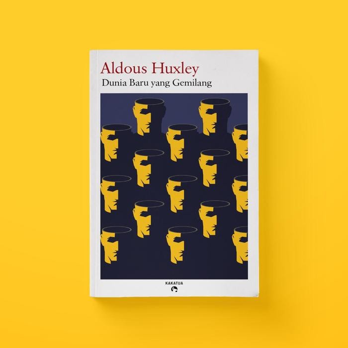 Aldous Huxley - Dunia Baru yang Gemilang (Brave New World)