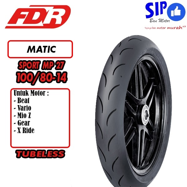 Ban motor matic Soft compound FDR Sport MP 27 MP27 100 80 14 Tubeless