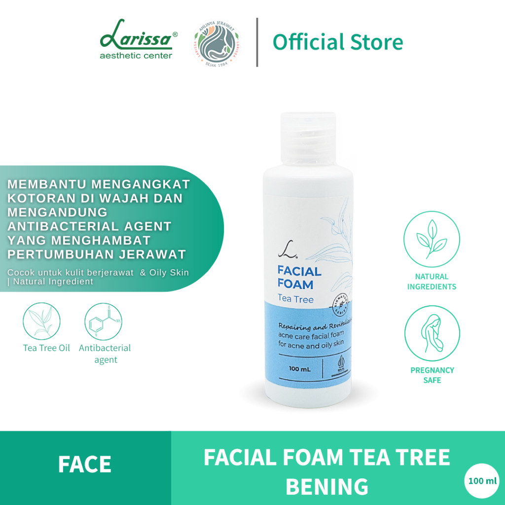 Larissa Facial Foam Tea Tree Bening - Sabun Cuci Muka Untuk Berjerawat & Berminyak