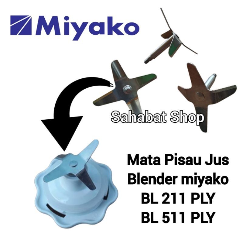 MATA PISAU JUS BLENDER MIYAKO BARU ORIGINAL BL 211 PLY / BL 511 PLY