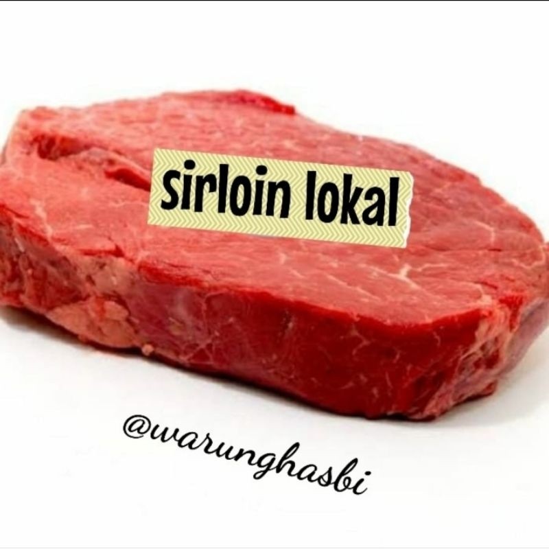 

1kg Sirloin lokal (isi 5 pcs)