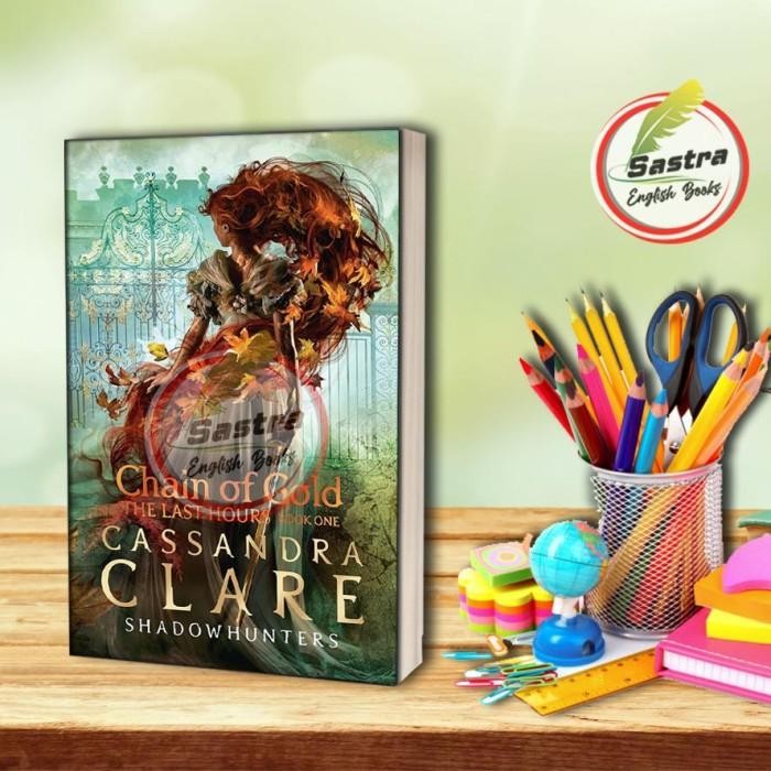 Chain of Gold by Cassandra Clare