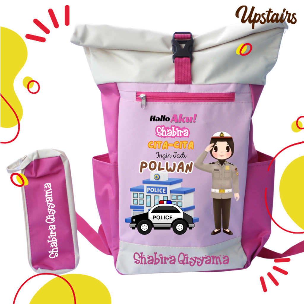 Upstairs - Tas Sekolah anak Custome Nama - Tas Kids Roll - Tas Backpack Sekolah Anak Cita-cita Polwa
