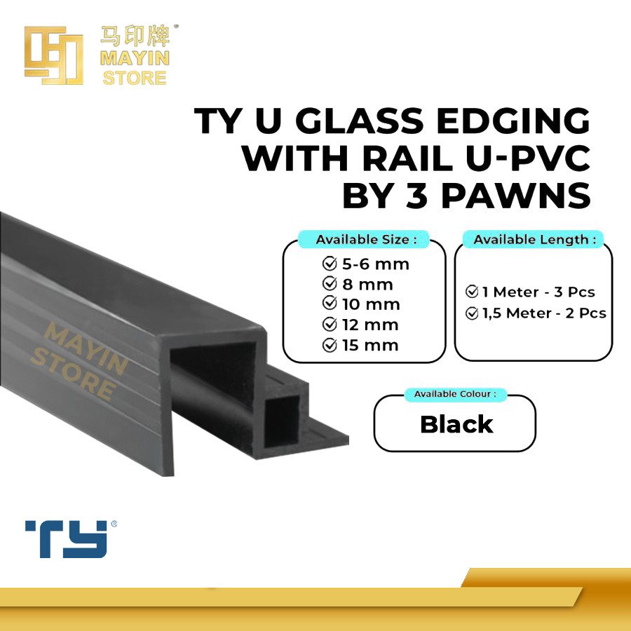 TY U Glass Edging with Rail U-PVC by 3 Pawns