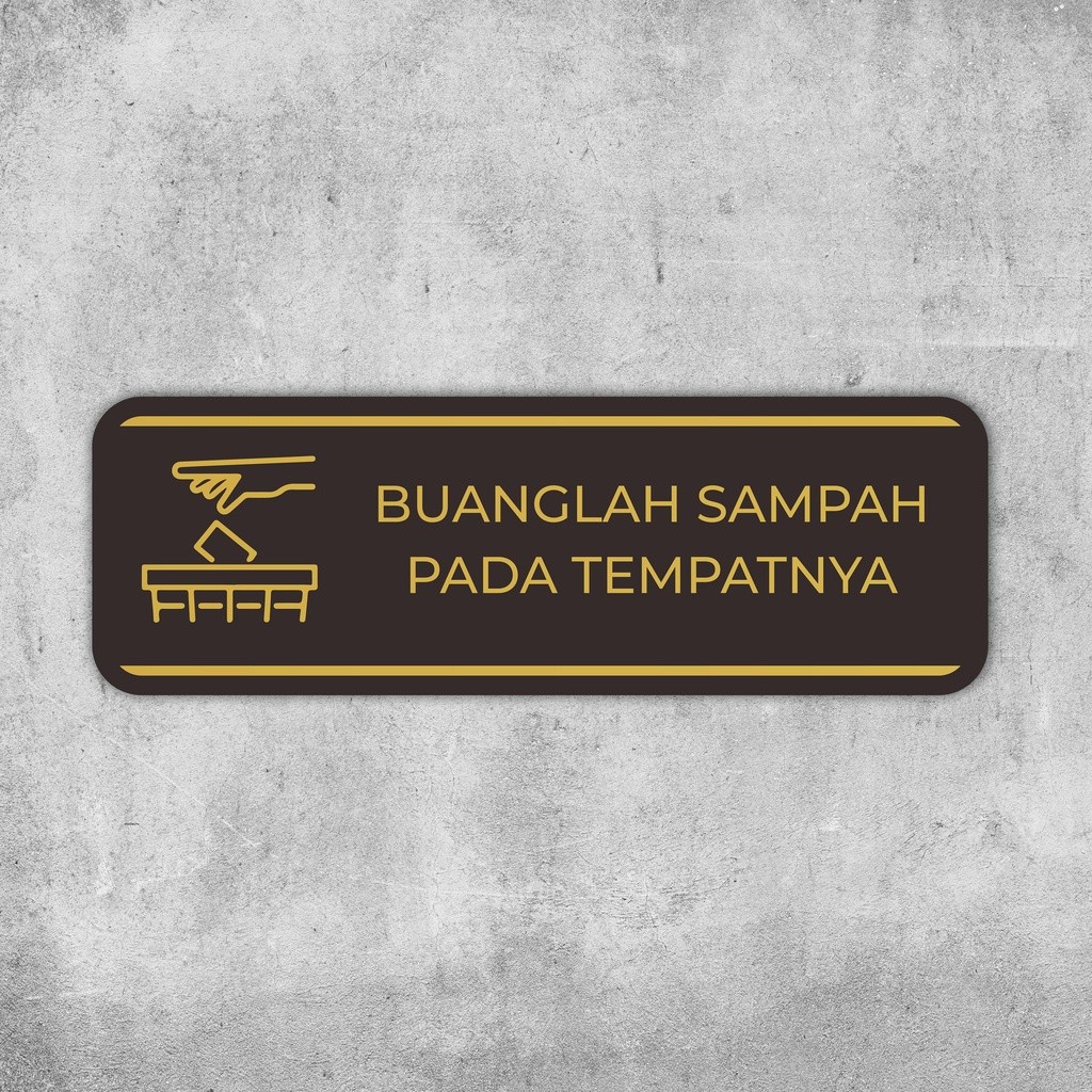 

Papan Akrilik Buanglah Sampah Pada Tempatnya | Sign Label Papan Petunjuk | Akrilik Papan Peringatan Tinggal Tempel