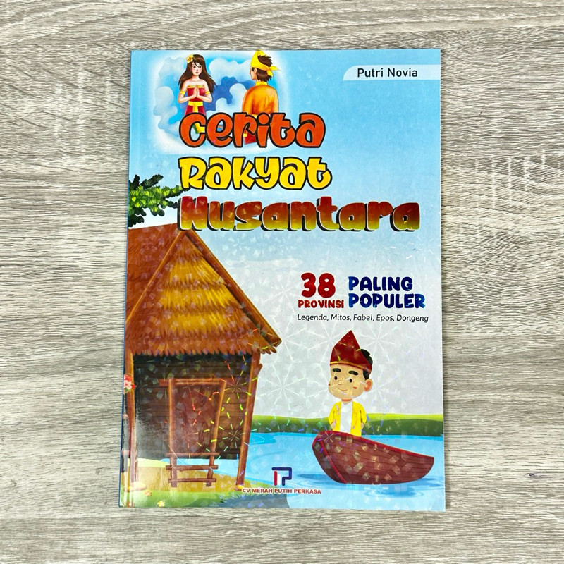 

Buku Cerita Rakyat Nusantara 38 Provinsi Paling Populer