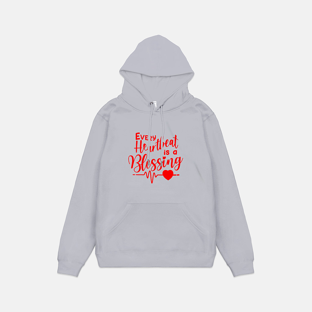 Pullover Hoodie Every heartbeat is a Blessing