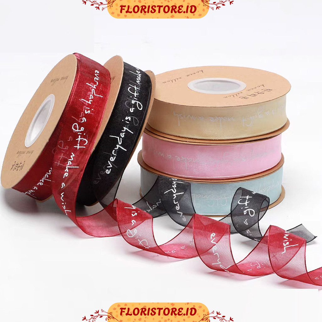 

ORGANZA WORD MOTIF RIBBON / PITA KAIN / PITA KADO / FLORIST SUPPLY