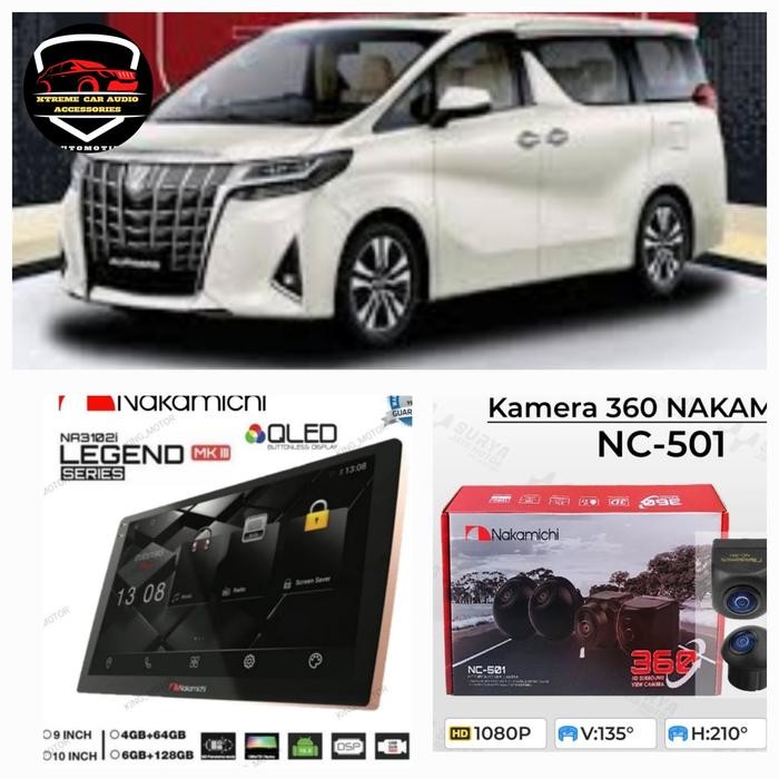 Paket Bundling Headunit Nakamichi Legend New Series Mk 3 Ram 6/128 + Incloud Kamera 360 Nakamichi Ah