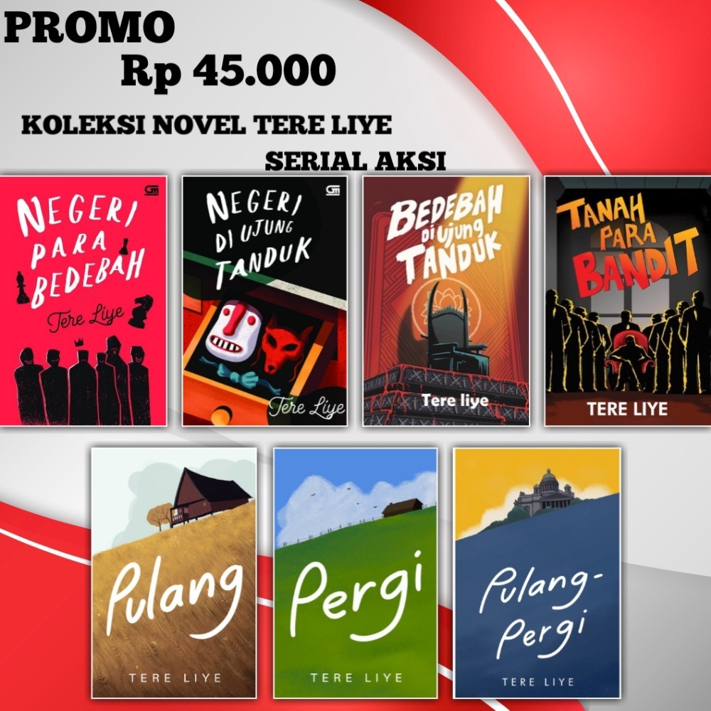 Buku Novel Tere Liye Series Paket Serial Aksi TereLiye Tanah Para Bandit Bandit Berkelas Pulang Perg