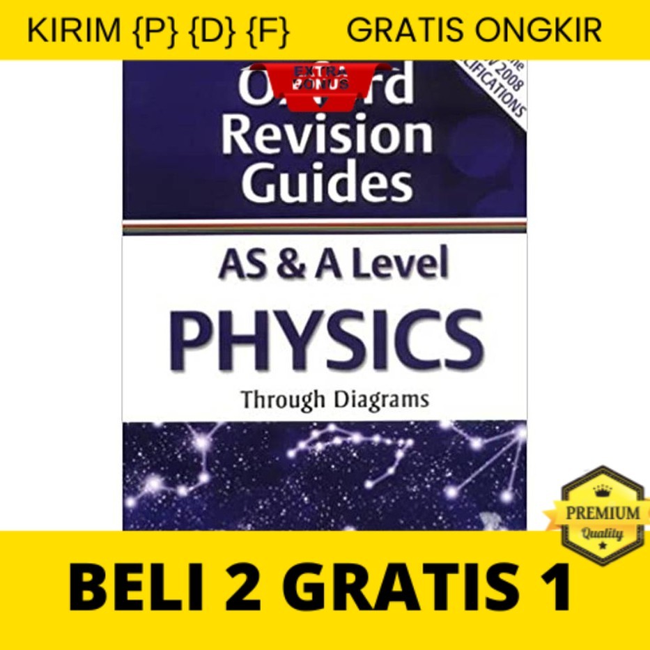 

{P} {D} {F} Oxford Revision Guides AS & A Level Physics Through Diagrams
