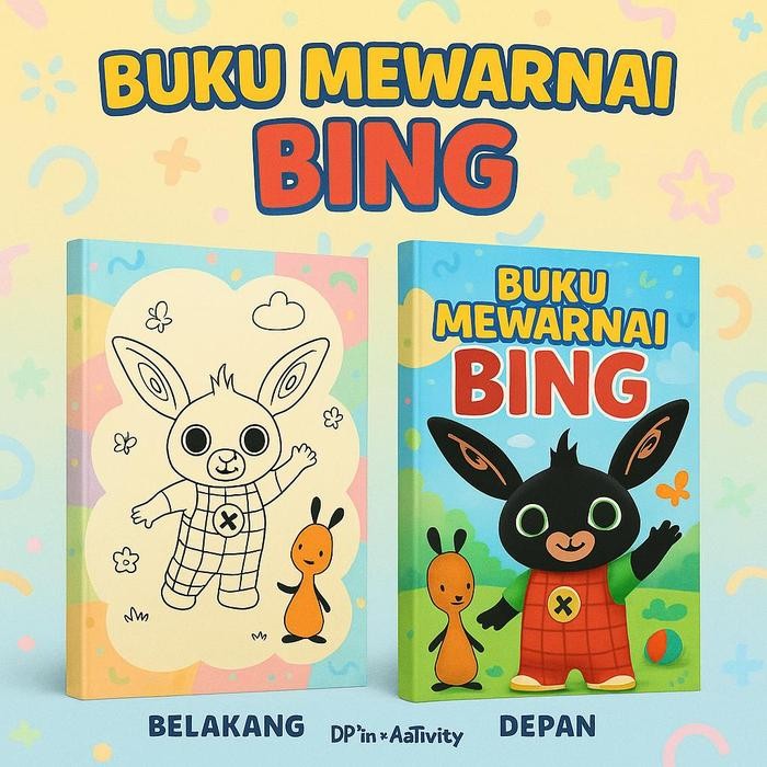 

DpinxAaTivityBuku Gambar Mewarnai [ BING ] Anak Karakter Lucu – Edukasi & Hiburan Kreatif | Buku Aktivitas Belajar Menggambar untuk PAUD TK SD - A4