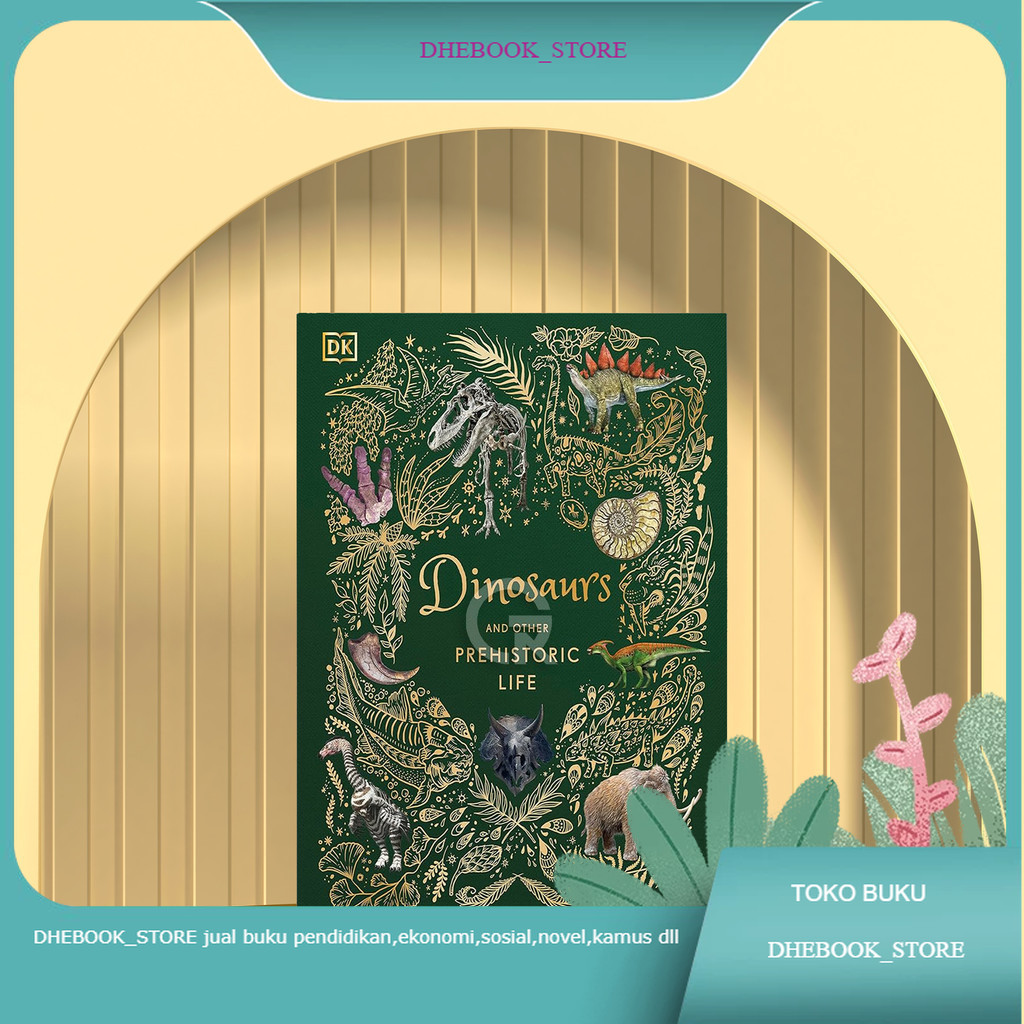 Buku Dinosaurs and Other Prehistoric Life DK Bahasa Indonesia