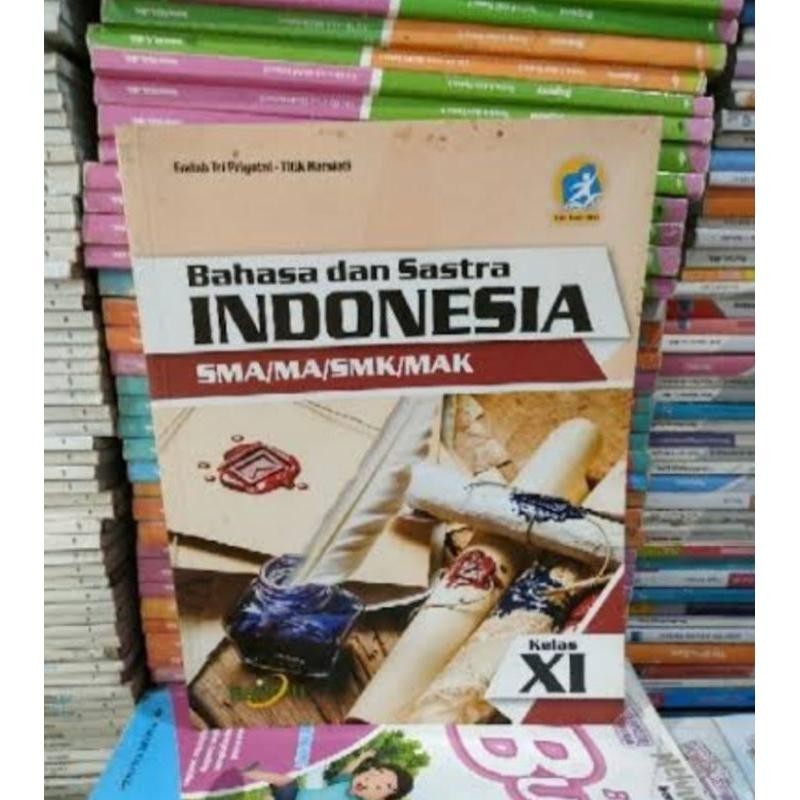 

Buku Bahasa dan Sastra Indonesia SMA MA SMK MAK Kelas 11 by Endah