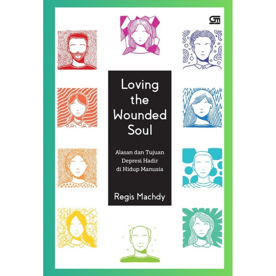 

baru Loving the Wounded Soul (Alasan dan Tujuan Depresi Hadir di Hidup Manusia) By Regis Book BEST SELLER (Bahasa Indonesia)