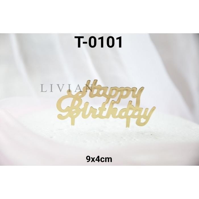 

lv T-0101 Cake Topper Hiasan Kue Tulisan Happy Birthday - T-0101