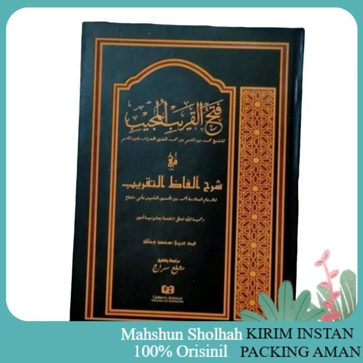 ORI, Kitab Kuning Setara Bairut Hard Cover: Fathul Qorib Gerbang Andalus Syarah Ghoyatut Taqrib