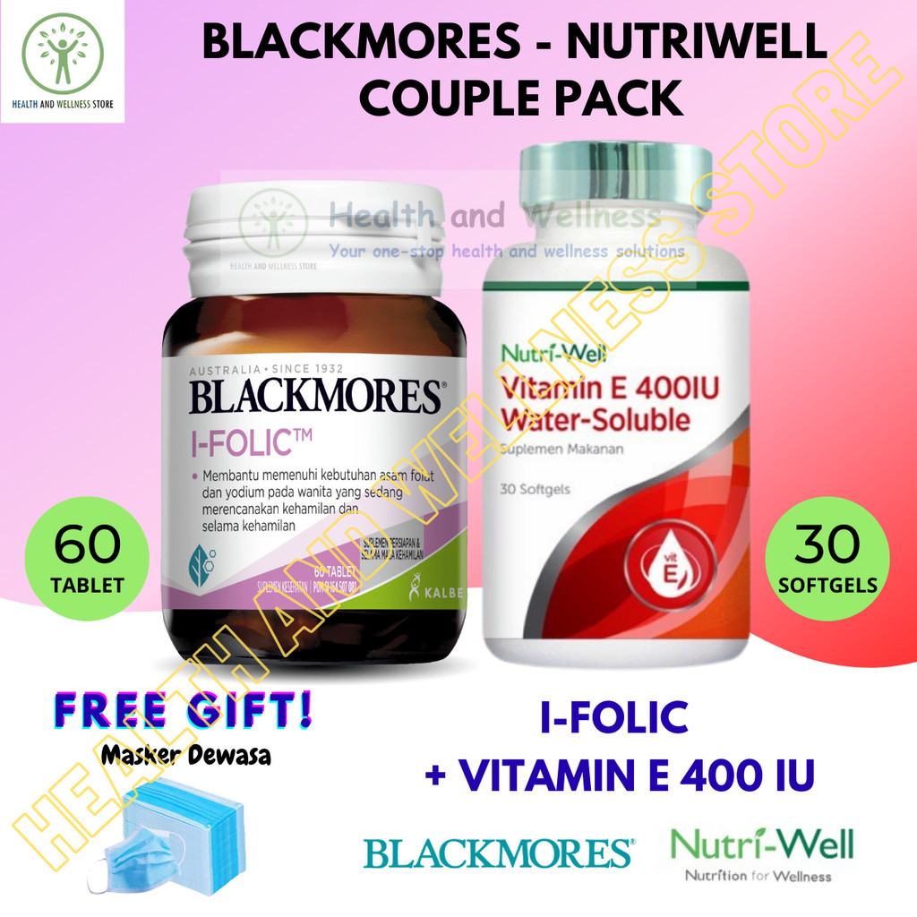 PAKET BLACKMORES I FOLIC 60 TABLET NUTRIWELL VITAMIN E 400 IU WATER SOLUBLE 30 SOFTGELS
