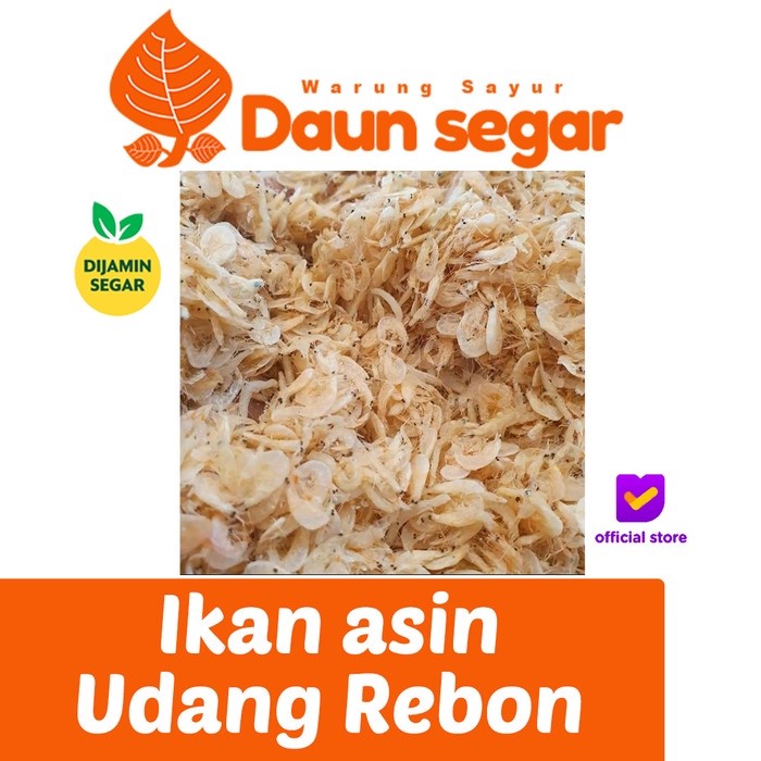 

Daun segar - Udang Rebon Pilihan dijamin Fresh 125 gram