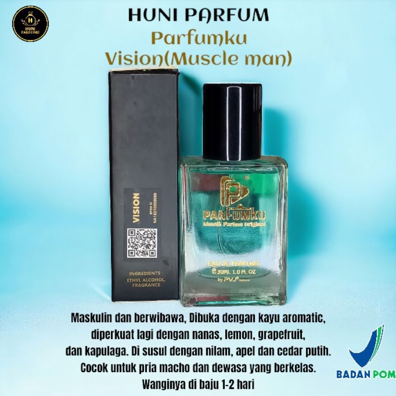 Parfumku Vision (Muscle Man) 30 ML - 50 ML Parfum Pria BPOM
