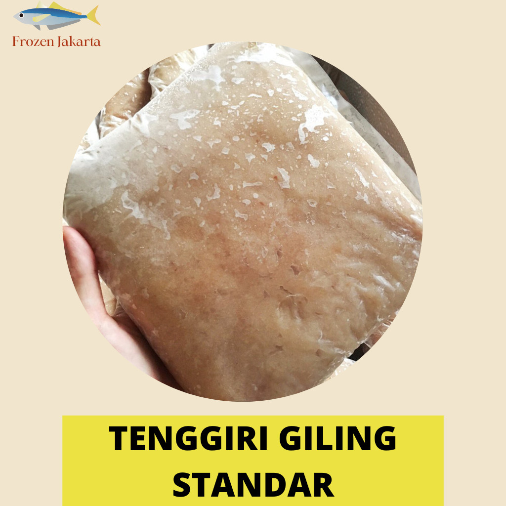 

TENGGIRI GILING STANDAR FROZEN JAKARTA Cabang Bekasi Timur