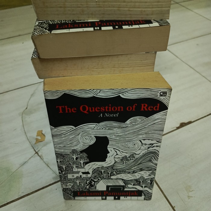 THE QUESTION OF RED A NOVEL LAKSMI PAMUNTJAK-A1