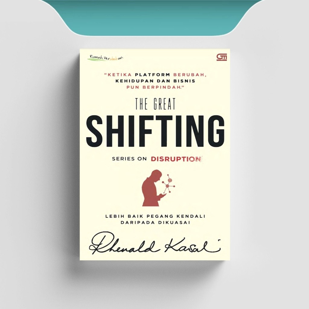 

[ID2418] The Great Shifting Series on Disruption - Rhenald Kasali