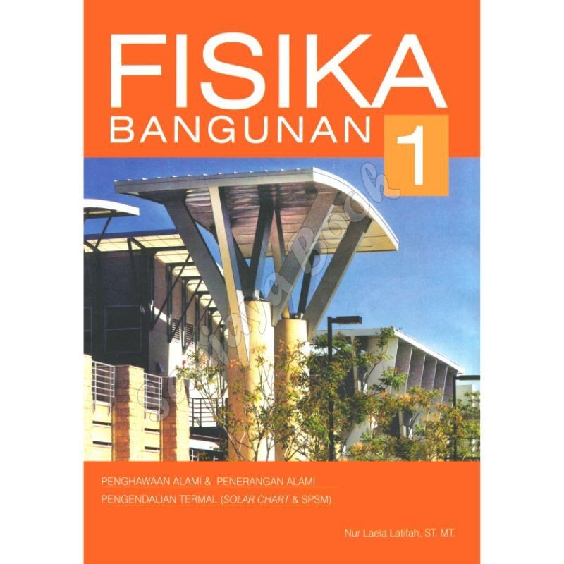 buku Fisika Bangunan 1 _ Nur Laela Latifah