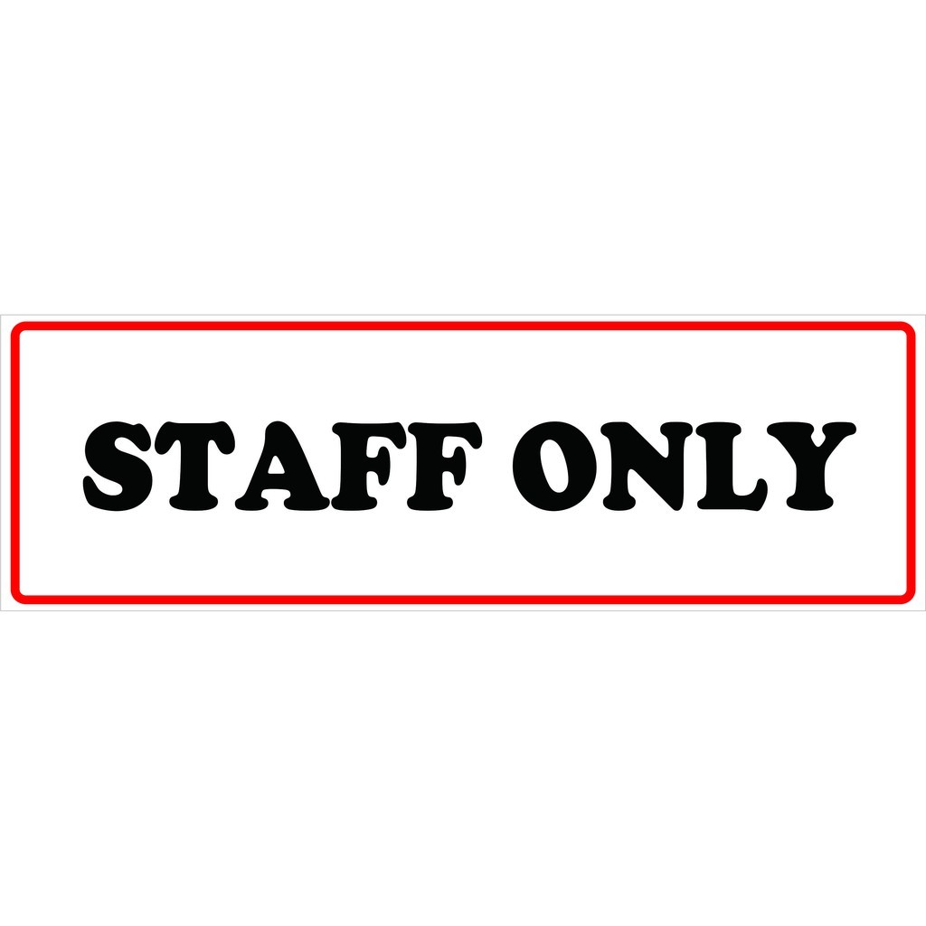 

Stiker STAFF ONLY ukuran 25x8 cm