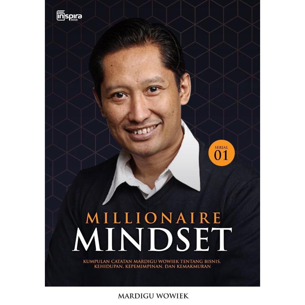 Millionaire Mindset 01 Mardigu Wowiek Prasantyo