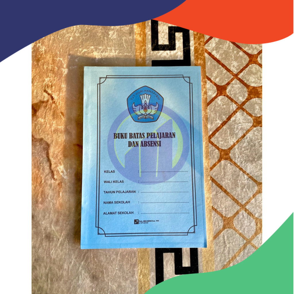 

BUKU BATAS PELAJARAN DAN ABSENSI