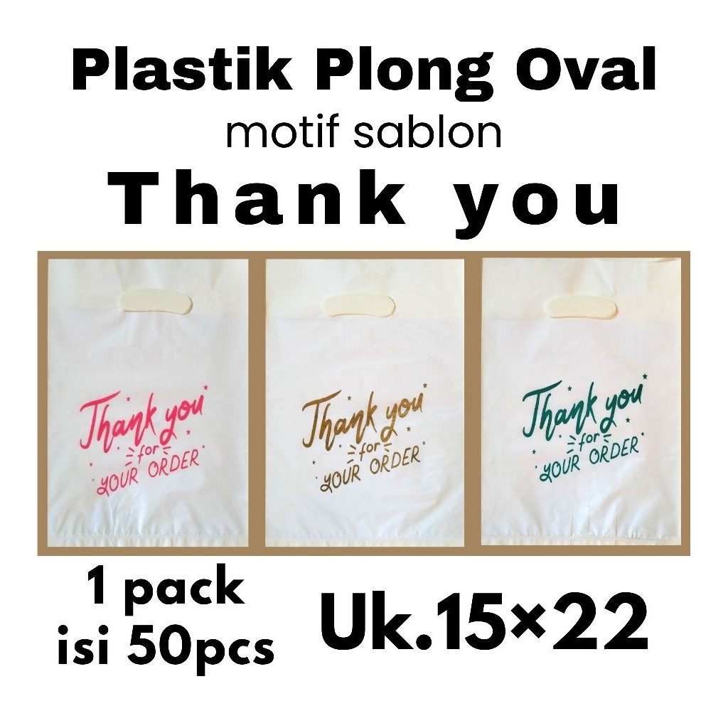 

50pcs kantong plastik PE putih uk.15×22 motif sablon thank you 2 | plastik packing | plastik online shop | motif sablon thank you