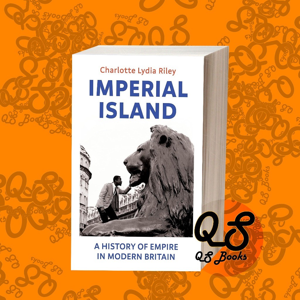 Imperial Island: A History of Empire in Modern Britain