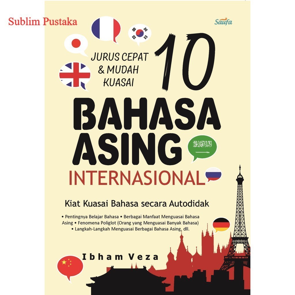 Jurus Cepat dan Mudah Kuasai 10 Bahasa Asing Internasional - Saufa
