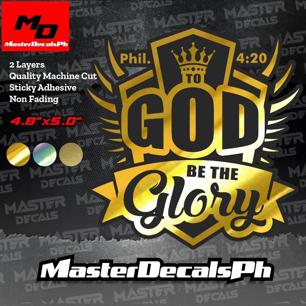 

To God be the Glory, Die Cut Sticker, Machine Cut Waterproof