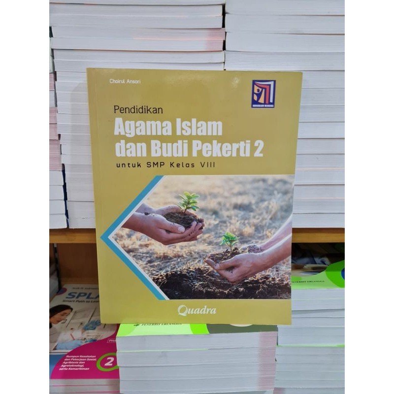 Buku SMP Pendidikan Agama Islam Dan Budi Pekerti Kelas 8 VIII Kurikulum Merdeka Quadra