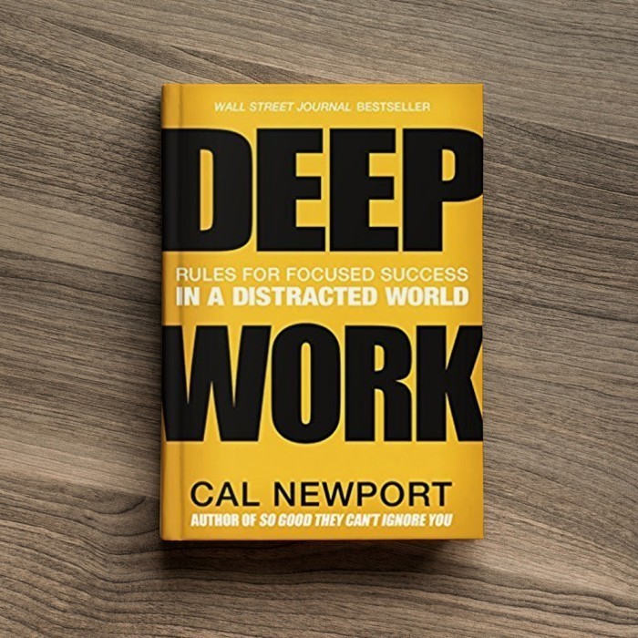 Buku Deep Work Rules For Focused Success by Cal Newport