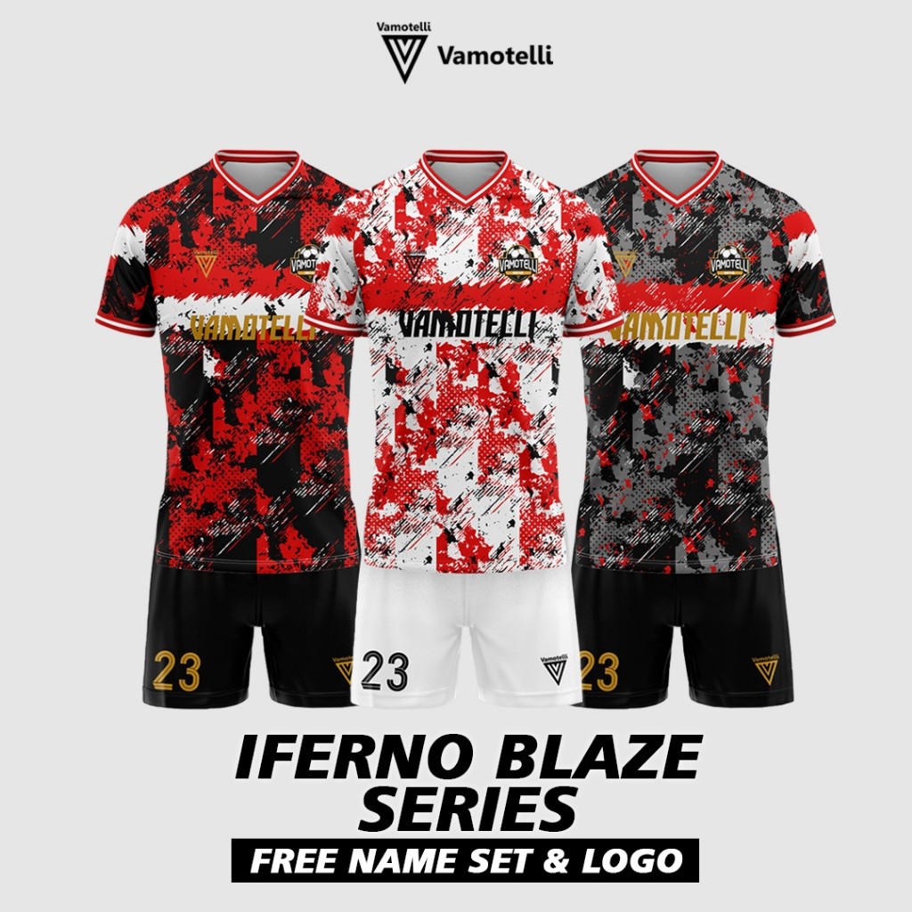 DI84 VAMOTELLI Inferno Blaze Series Baju Jersey Bola Set Pakaian Olahraga Futsal Bahan Dryfit Premiu